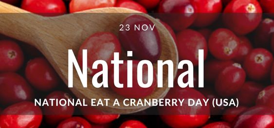 National Eat A Cranberry Day